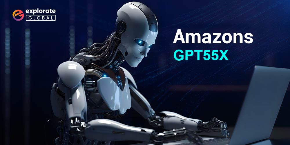 Amazons GPT55X: Revolutionizing AI in E-Commerce