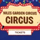 Navigating Niles Garden Circus Tickets: A Comprehensive Guide to an Unforgettable Experience